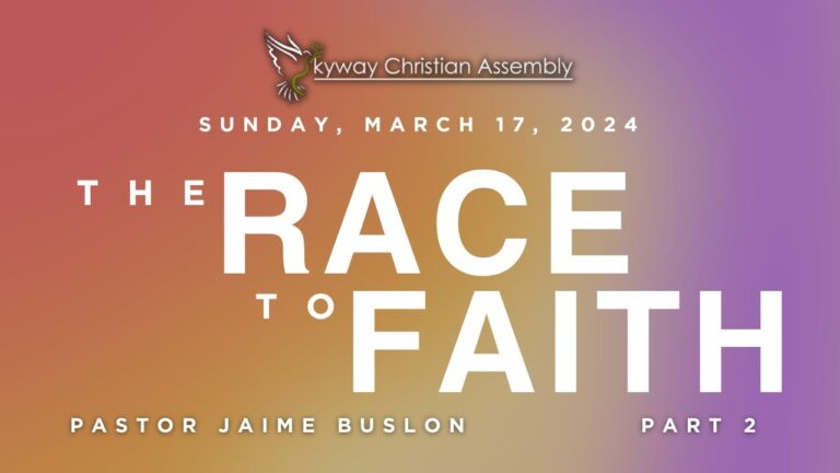 The Race of Faith – Part 2