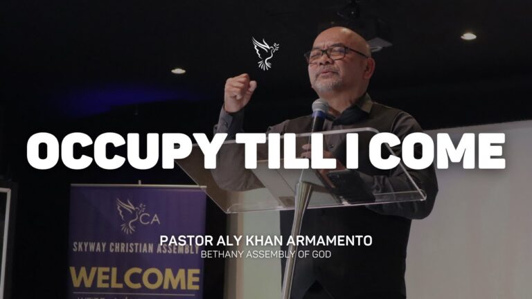Occupy Till I Come | Pastor Aly Khan Armamento