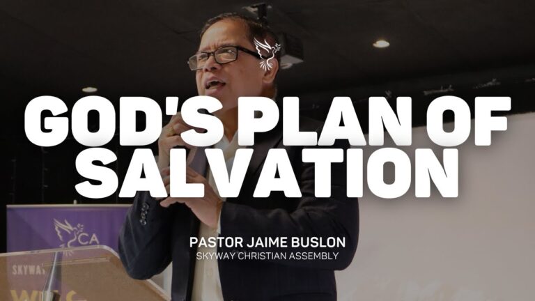 God’s Plan Of Salvation | Pastor Jaime Buslon